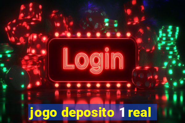 jogo deposito 1 real