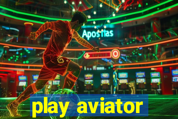 play aviator