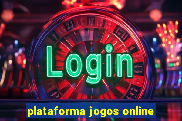 plataforma jogos online