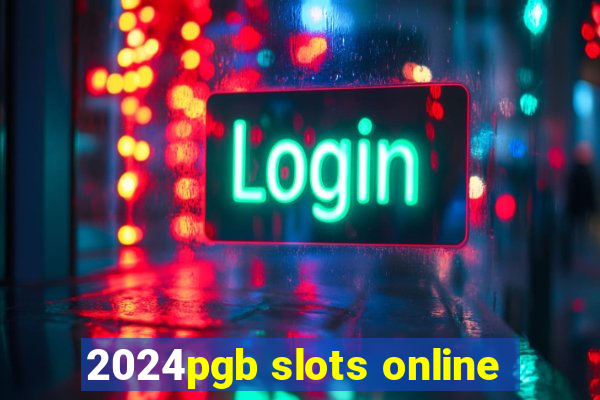 2024pgb slots online