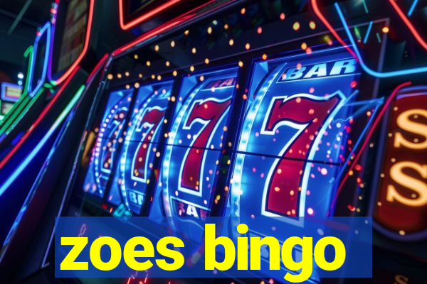 zoes bingo