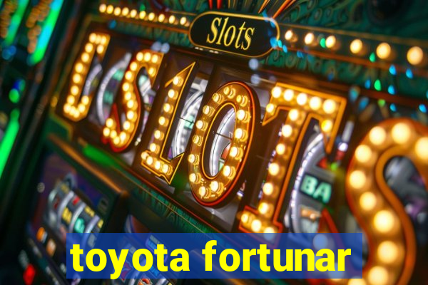 toyota fortunar