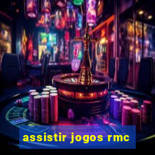 assistir jogos rmc