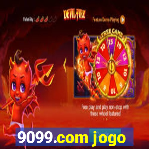 9099.com jogo