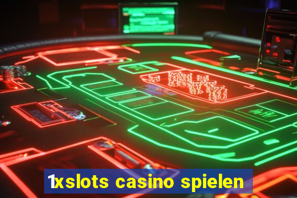 1xslots casino spielen