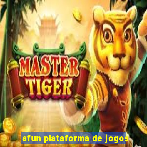 afun plataforma de jogos