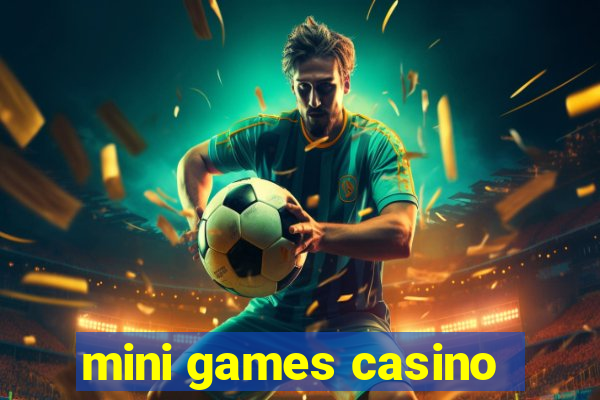 mini games casino