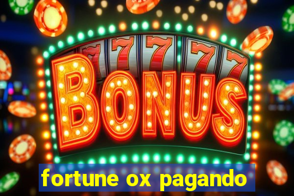 fortune ox pagando