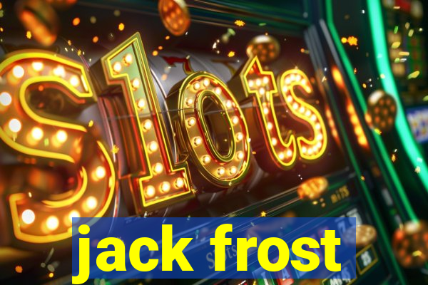 jack frost