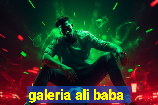 galeria ali baba