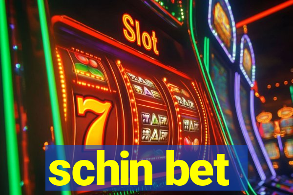 schin bet