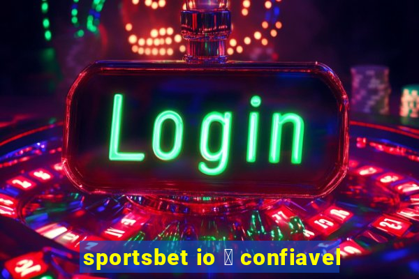 sportsbet io 茅 confiavel