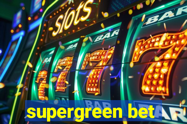 supergreen bet