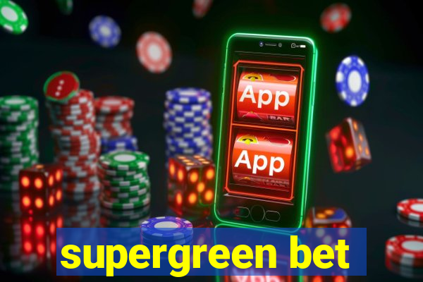 supergreen bet