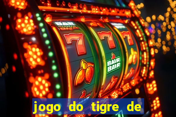 jogo do tigre de r$ 5