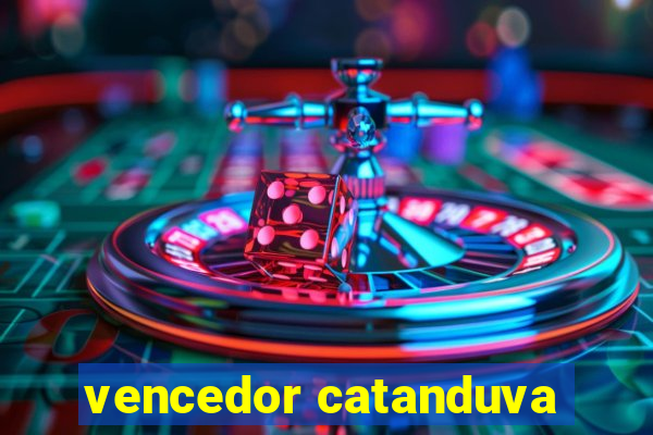 vencedor catanduva