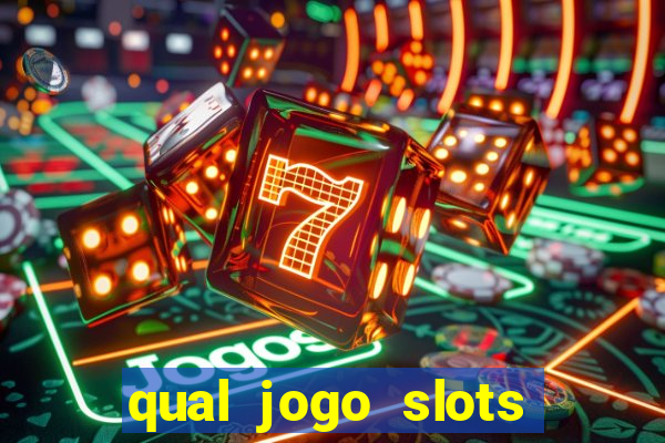 qual jogo slots paga mesmo