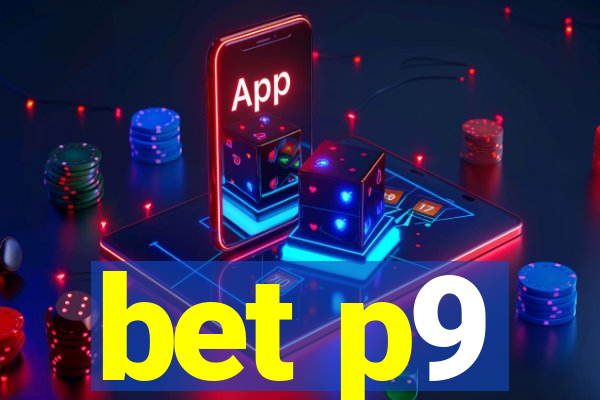 bet p9