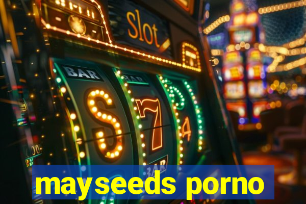 mayseeds porno