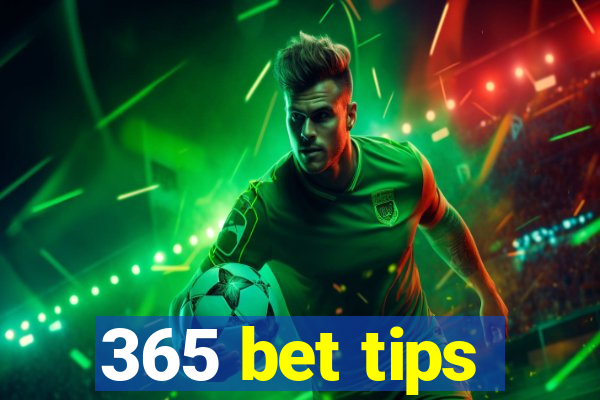 365 bet tips