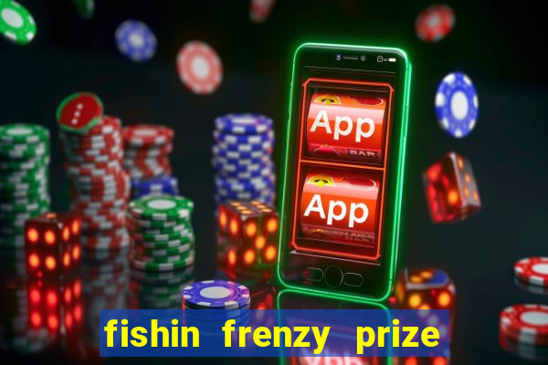 fishin frenzy prize lines slot