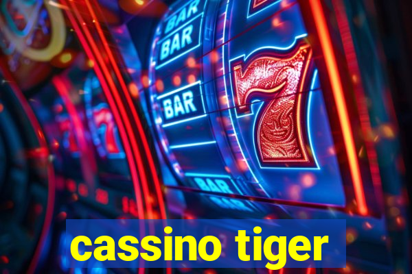 cassino tiger