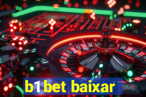 b1 bet baixar