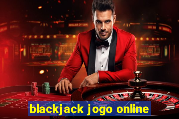 blackjack jogo online