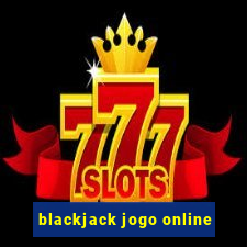 blackjack jogo online