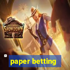 paper betting