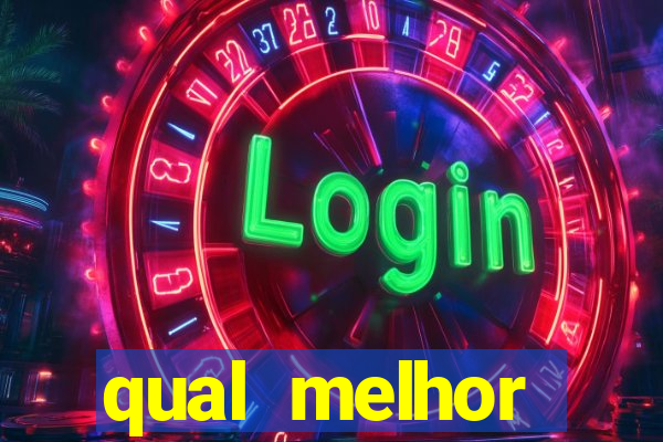 qual melhor plataforma fortune tiger