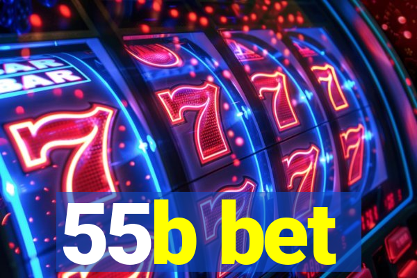 55b bet