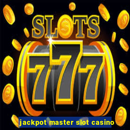 jackpot master slot casino