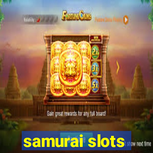 samurai slots