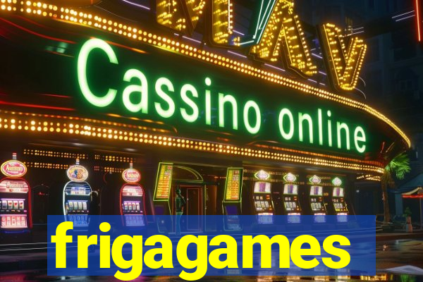 frigagames