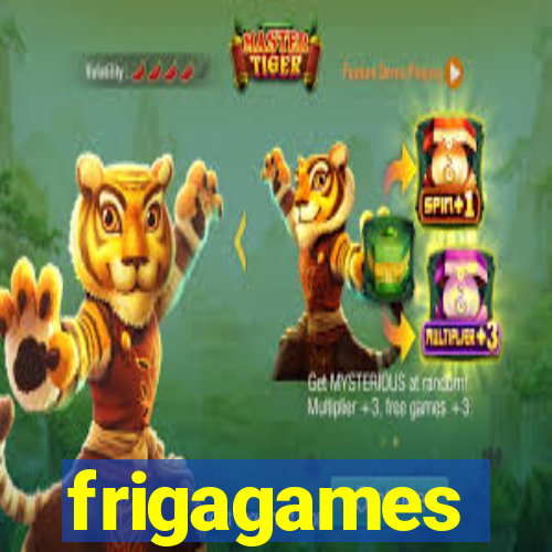 frigagames