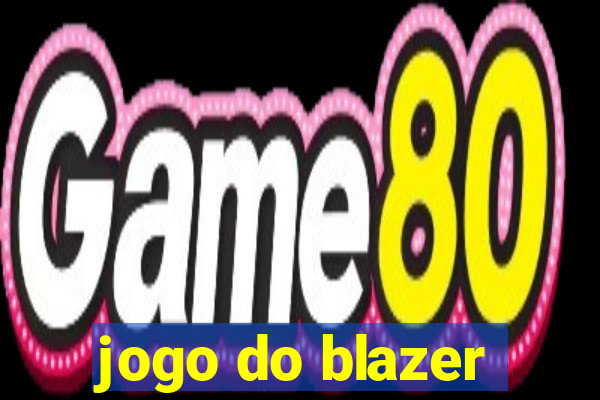 jogo do blazer