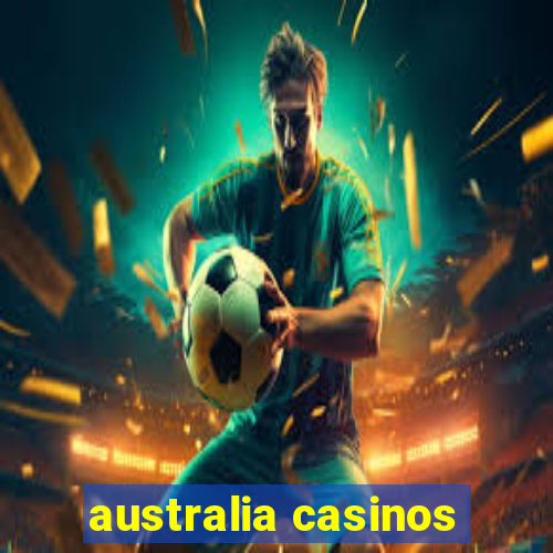 australia casinos