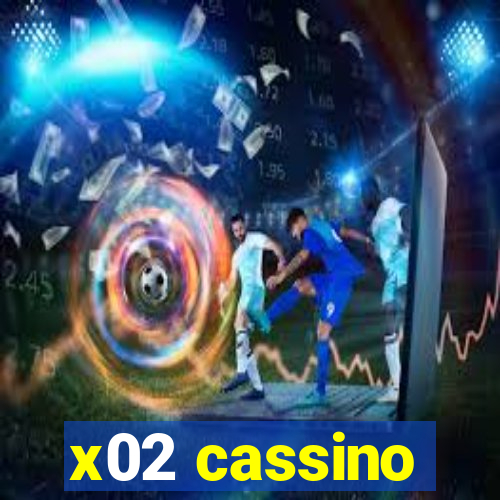 x02 cassino