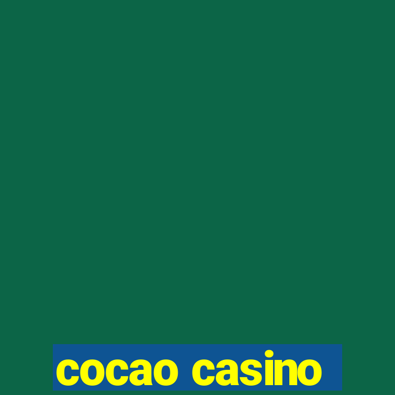 cocao casino