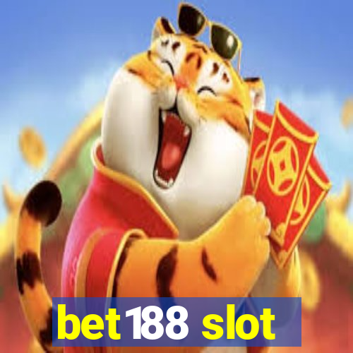 bet188 slot