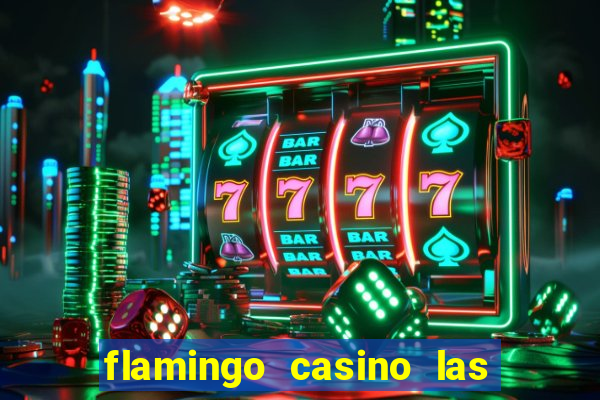 flamingo casino las vegas pictures