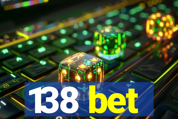 138 bet