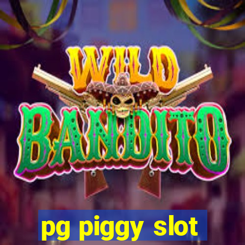 pg piggy slot