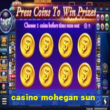 casino mohegan sun