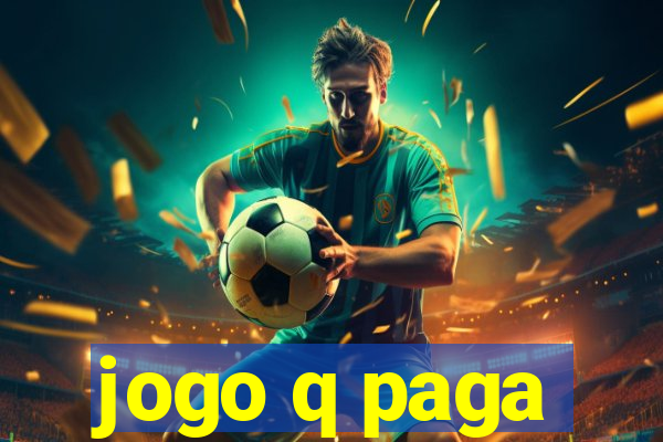 jogo q paga