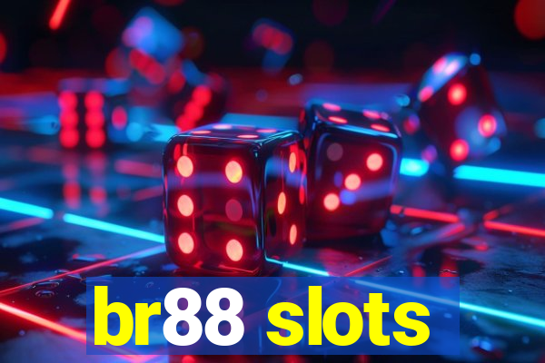 br88 slots