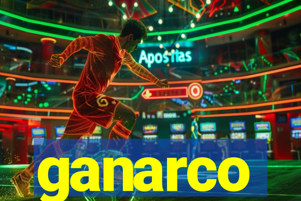 ganarco