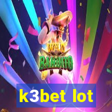 k3bet lot