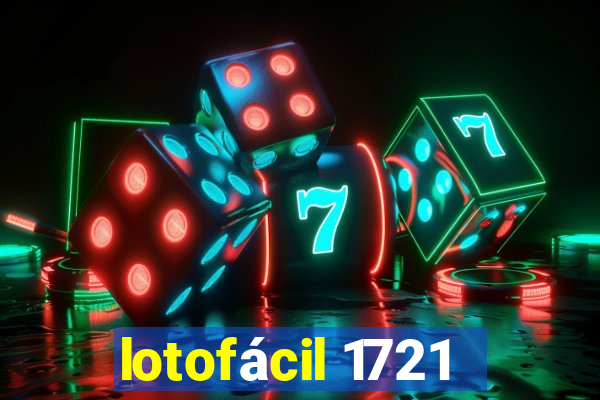 lotofácil 1721